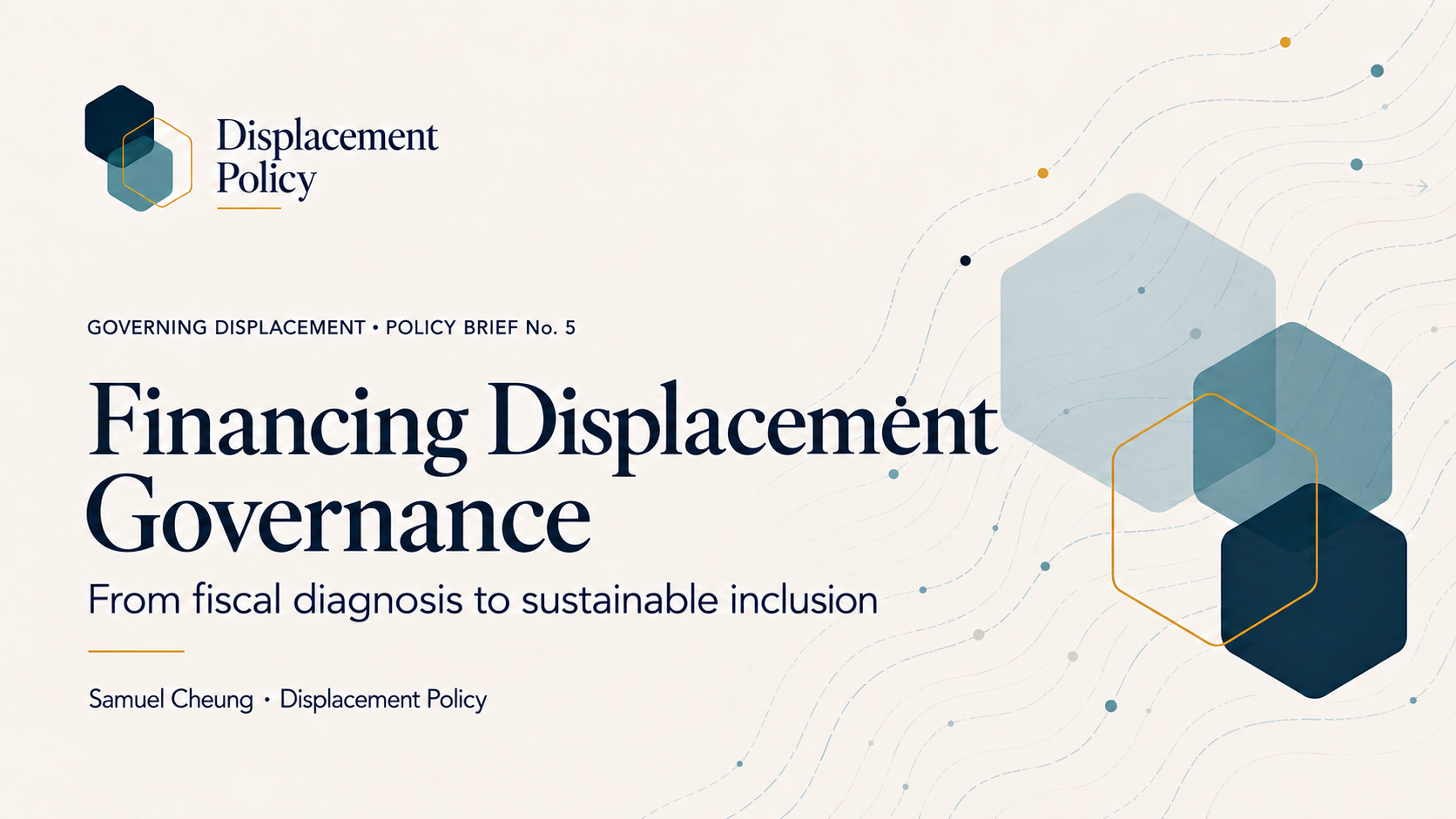 Financing Displacement Governance - Governing Displacement Policy Brief No. 5